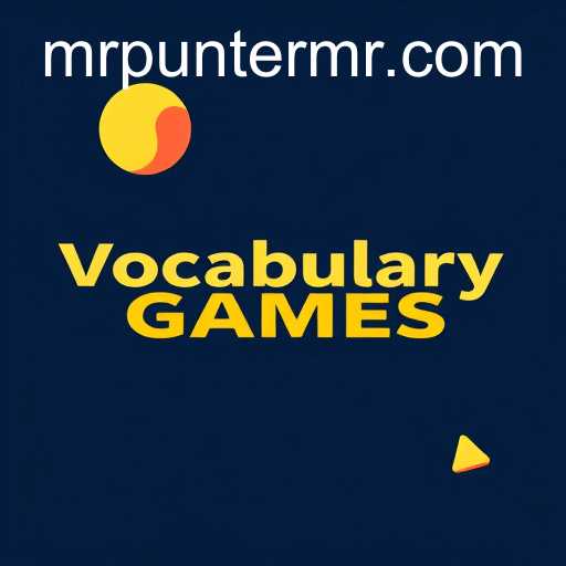 Exploring 'Vocabulary Games' with MrPunter: Elevate Your Word Skills